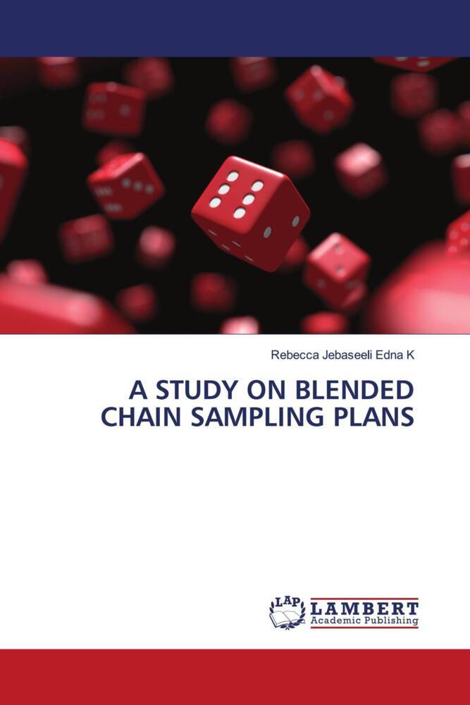 A STUDY ON BLENDED CHAIN SAMPLING PLANS