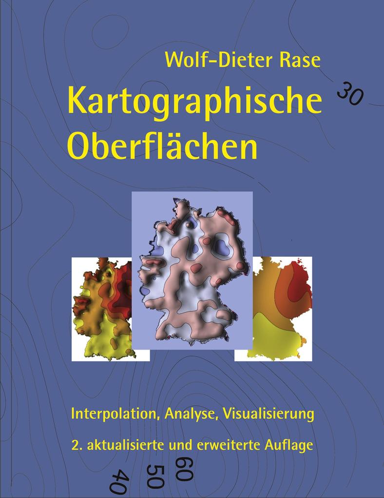 Kartographische Oberflächen 2. akt. und erw. Aufl.