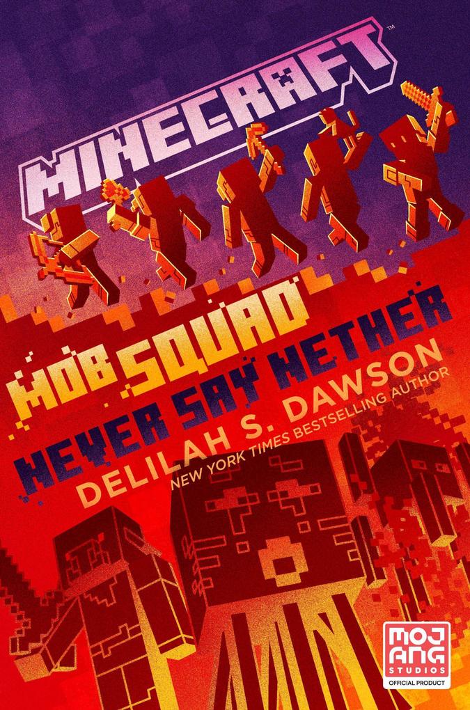 Image of Minecraft: Mob Squad: Never Say Nether