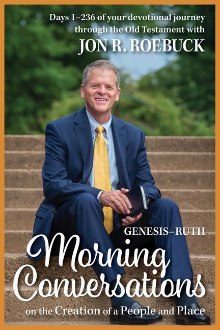 Morning Conversations on the Creation of a People and Place: Genesis-Ruth