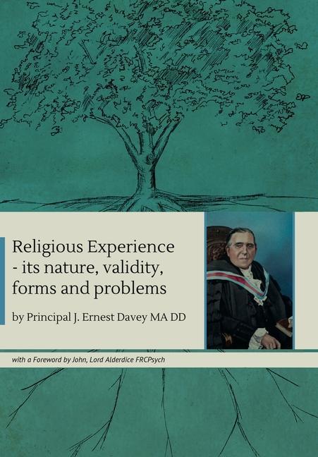 Religious Experience: its nature validity forms and problems