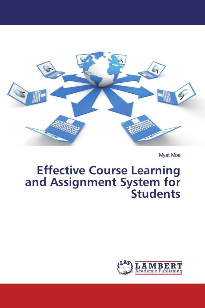 Effective Course Learning and Assignment System for Students