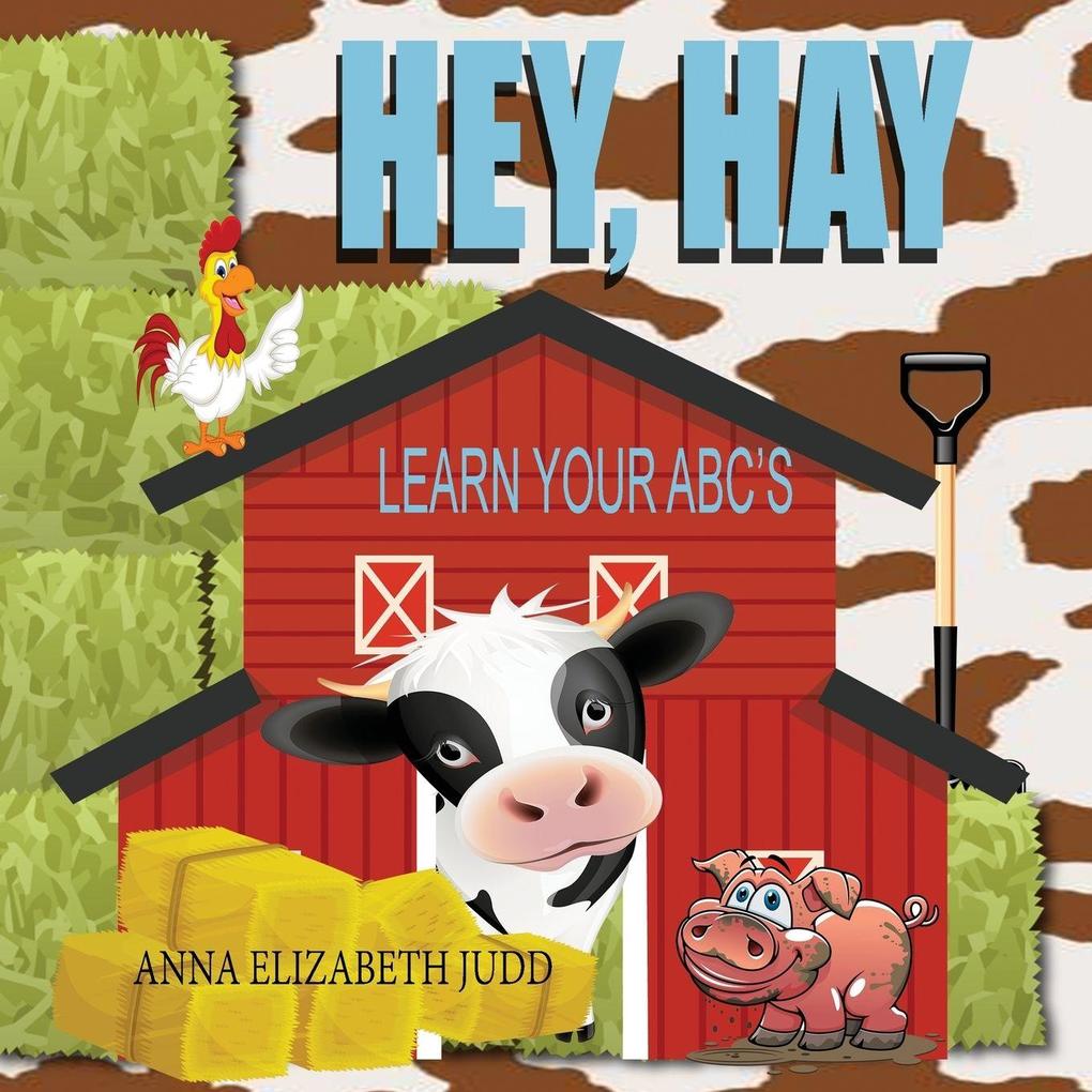 HEY HAY