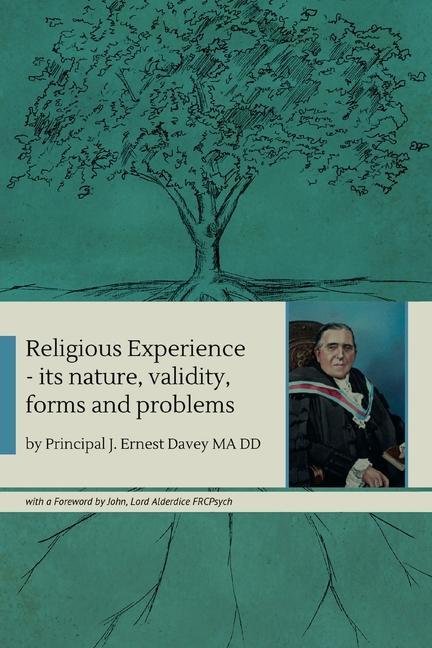Religious Experience: its nature validity forms and problems