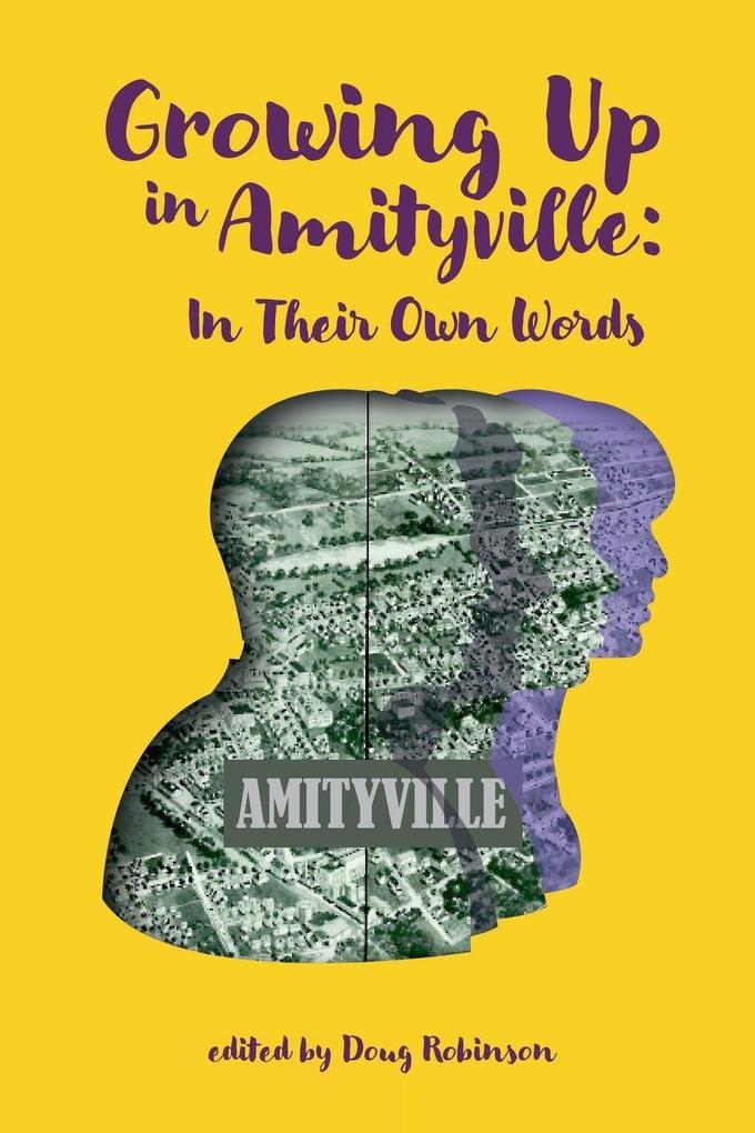 Growing Up In Amityville