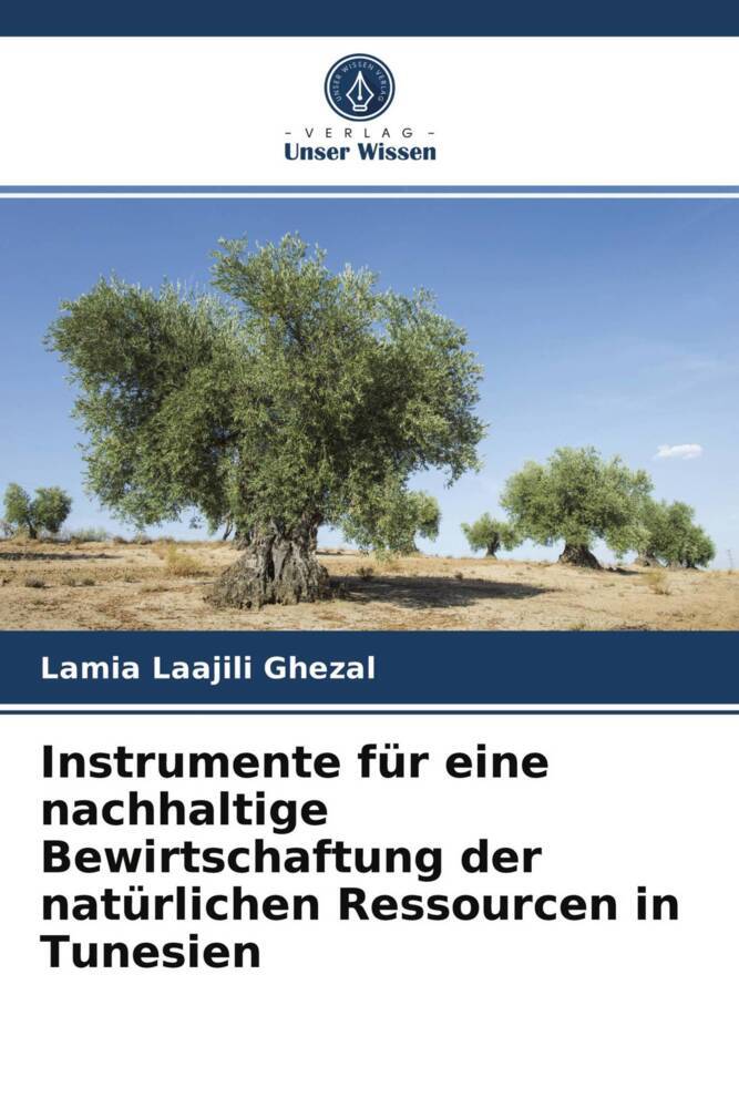 Instrumente für eine nachhaltige Bewirtschaftung der natürlichen Ressourcen in Tunesien
