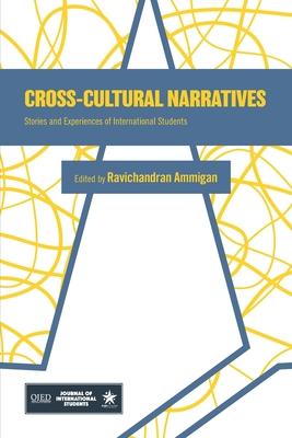 Cross-Cultural Narratives: Stories and Experiences of International Students