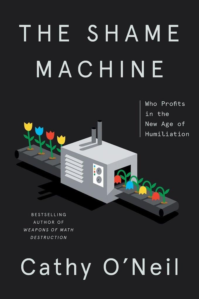 The Shame Machine