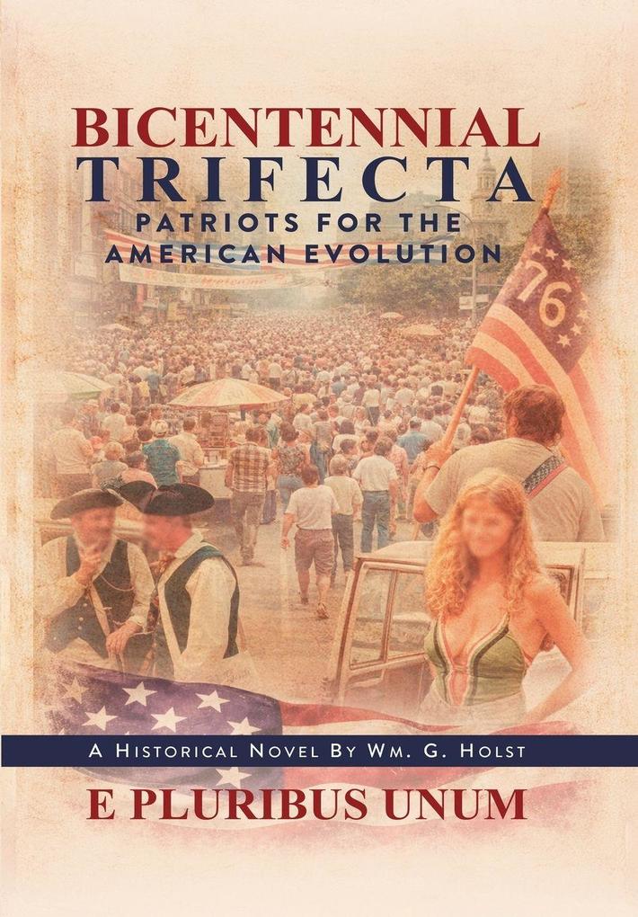 Bicentennial Trifecta