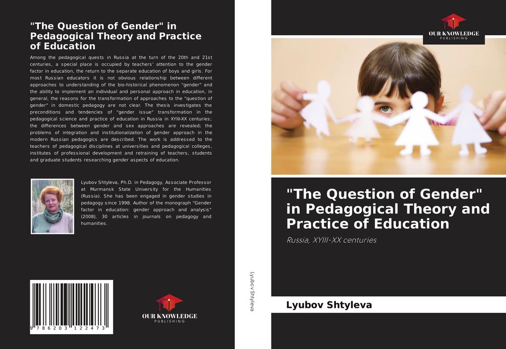 'The Question of Gender' in Pedagogical Theory and Practice of Education