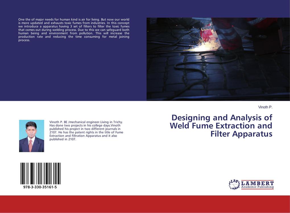 Designing and Analysis of Weld Fume Extraction and Filter Apparatus