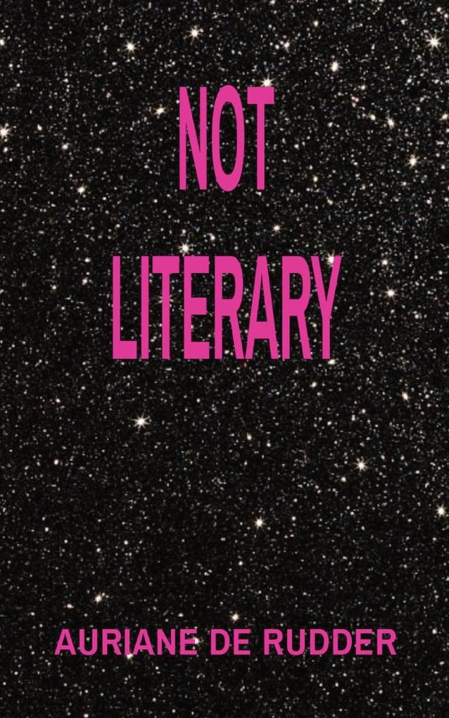 NOT LITERARY