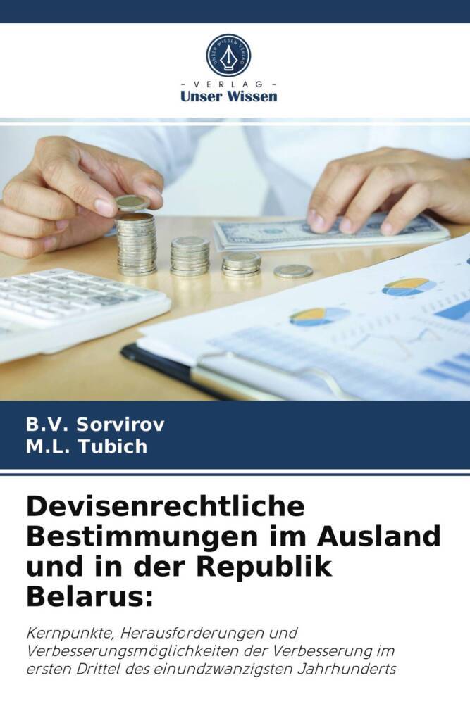 Devisenrechtliche Bestimmungen im Ausland und in der Republik Belarus: