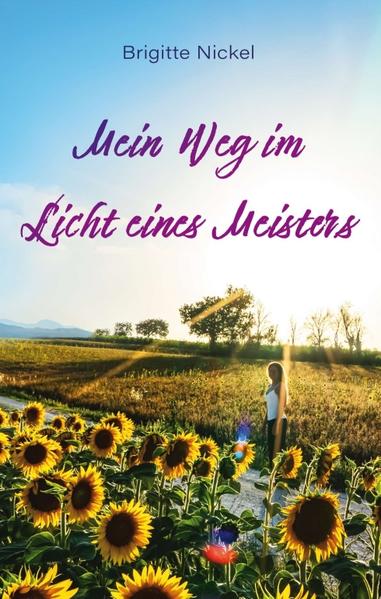 Mein Weg im Licht eines Meisters