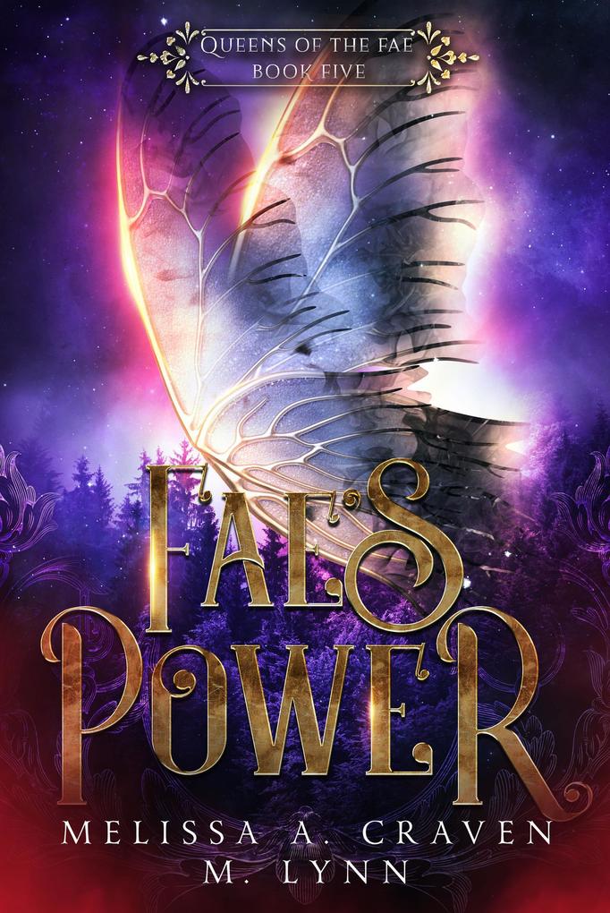 Fae‘s Power: A Fae Fantasy Romance (Queens of the Fae #5)
