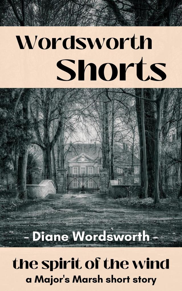 The Spirit of the Wind (Wordsworth Shorts #1)