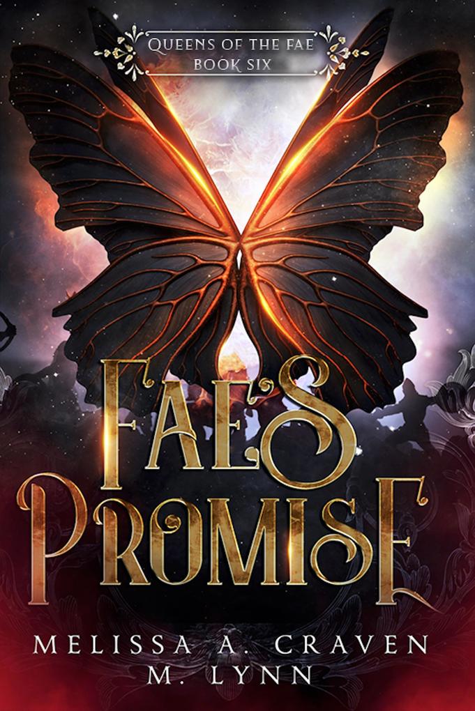Fae‘s Promise: A Fae Fantasy Romance (Queens of the Fae #6)