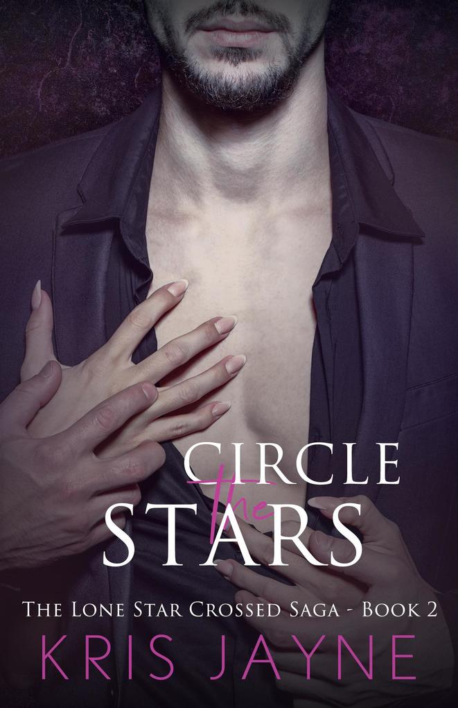 Circle the Stars (The Lone Star Crossed Saga #2)