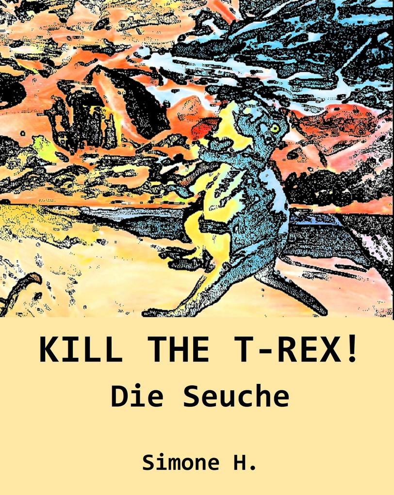 KILL THE T-REX!