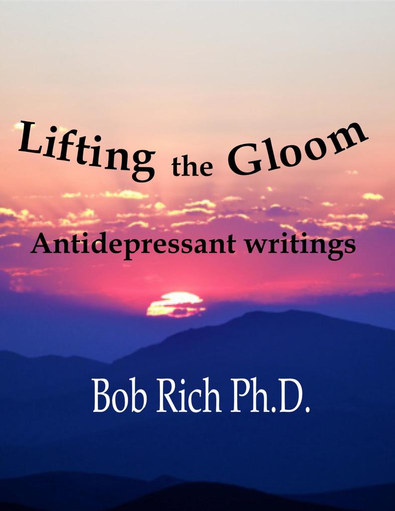 Lifting the Gloom