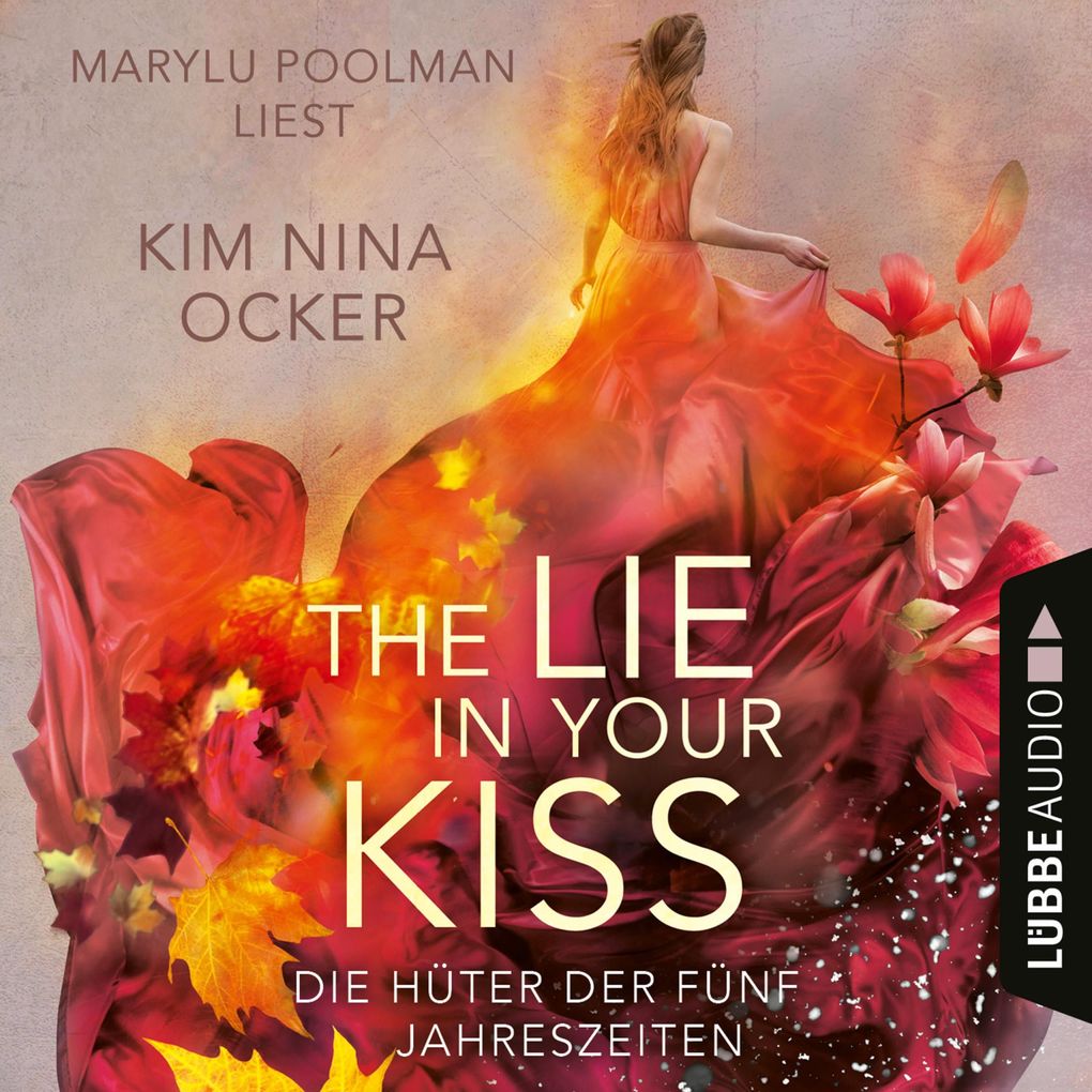 The Lie in Your Kiss - Die Hüter der fünf Jahreszeiten Teil 1