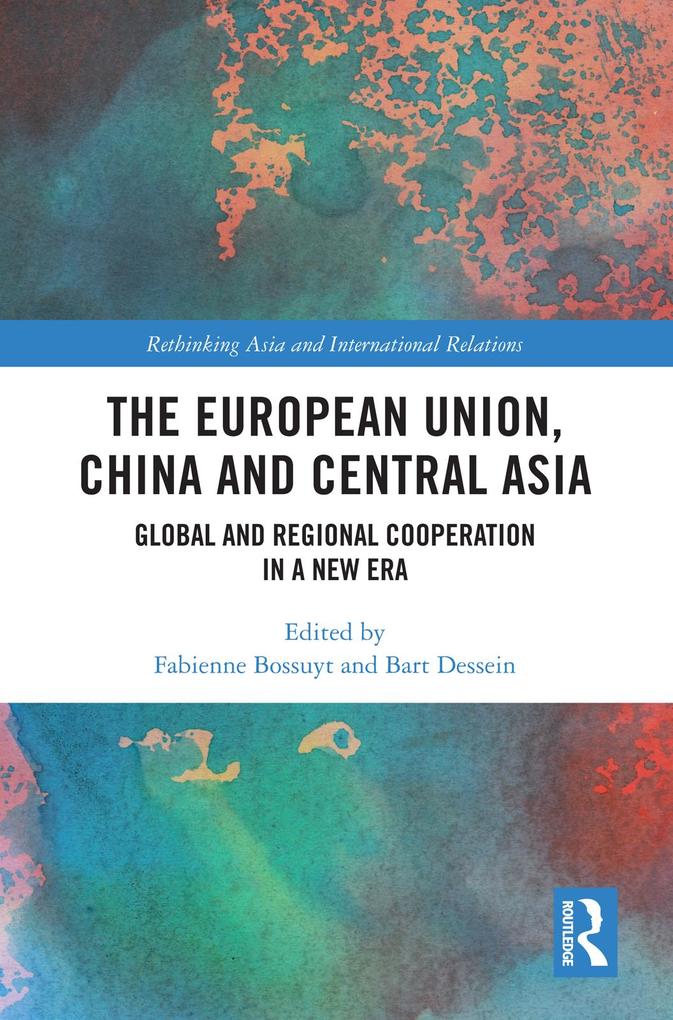 The European Union China and Central Asia