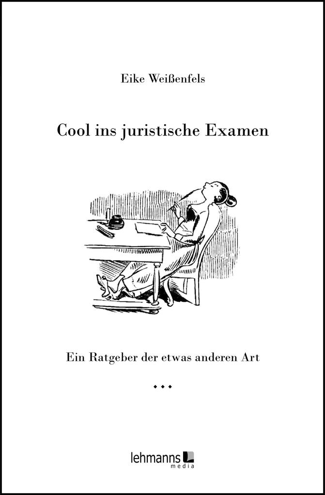 Cool ins juristische Examen