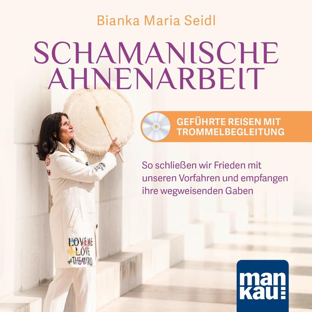 Image of Schamanische Ahnenarbeit - Geführte Reisen mit Trommelbegleitung. Audio-CD
