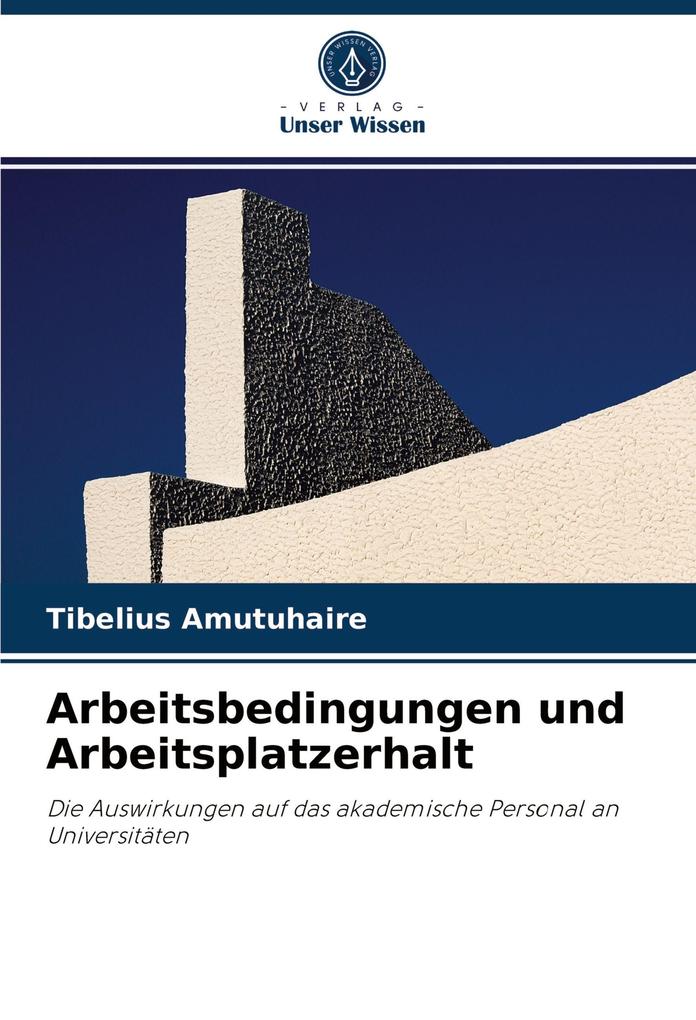 Arbeitsbedingungen und Arbeitsplatzerhalt