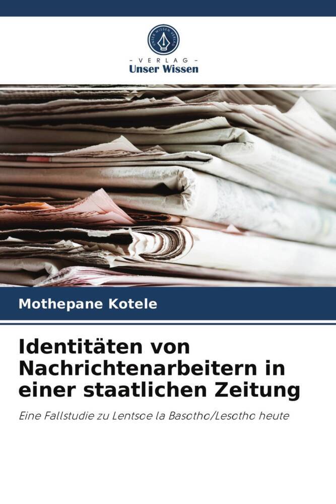 Identitäten von Nachrichtenarbeitern in einer staatlichen Zeitung