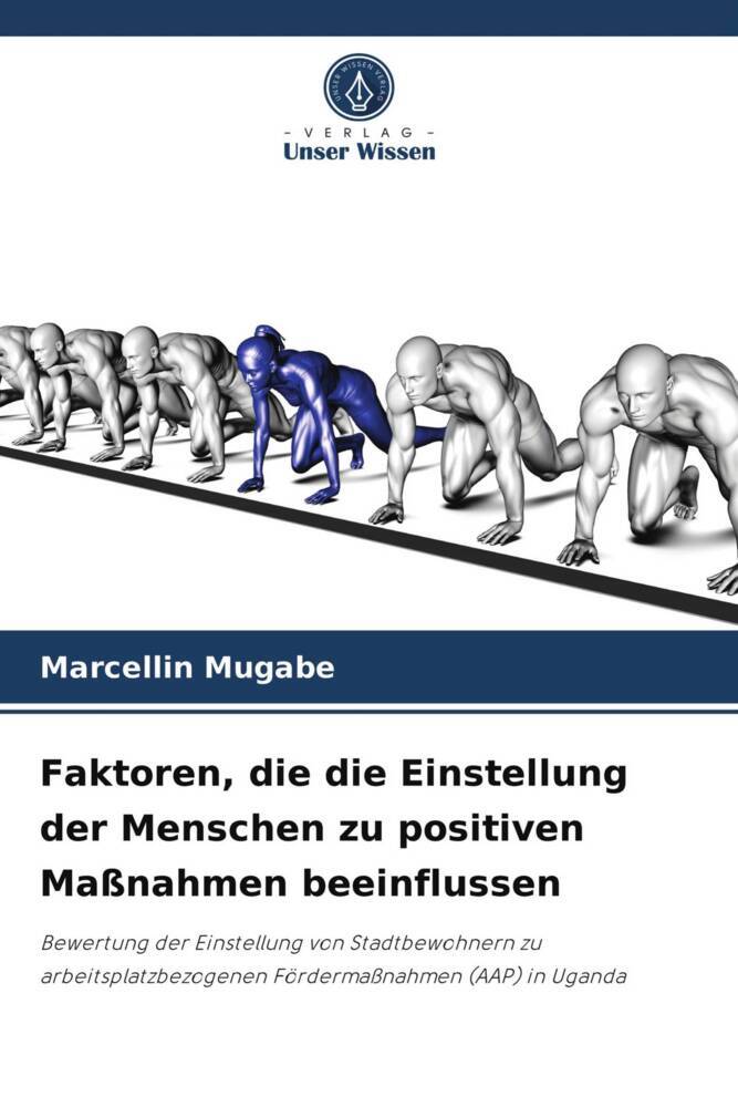 Faktoren die die Einstellung der Menschen zu positiven Maßnahmen beeinflussen