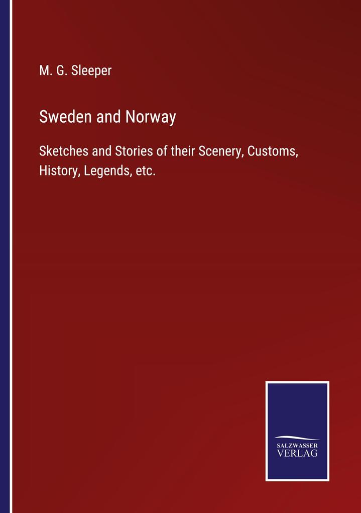 Sweden and Norway