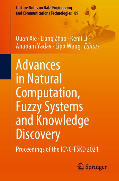 Advances in Natural Computation Fuzzy Systems and Knowledge Discovery
