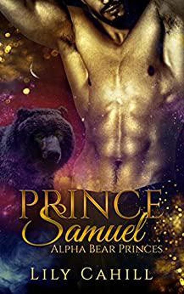 Prince Samuel (Alpha Bear Princes #2)