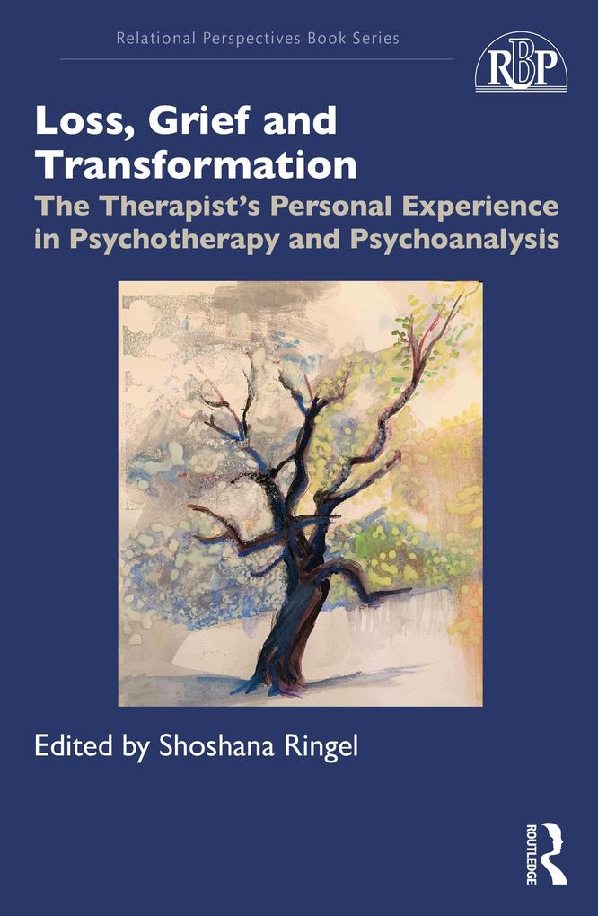Loss Grief and Transformation