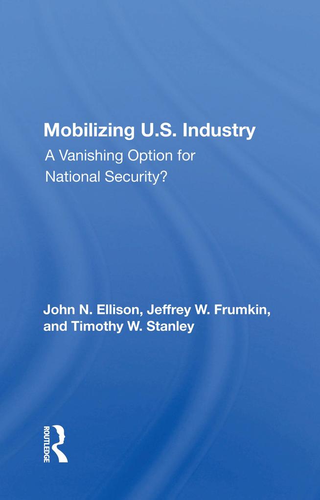 Mobilizing U.S. Industry