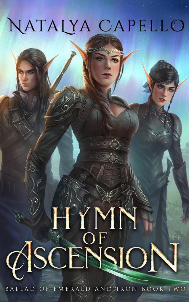 Hymn of Ascension (Ballad of Emerald and Iron #2)