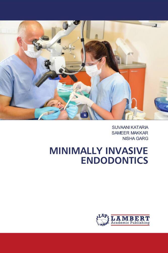MINIMALLY INVASIVE ENDODONTICS