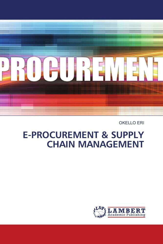 E-PROCUREMENT & SUPPLY CHAIN MANAGEMENT