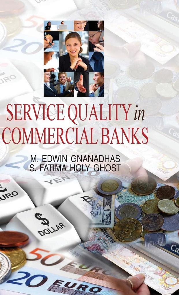 Service Quality in Commercial Banks