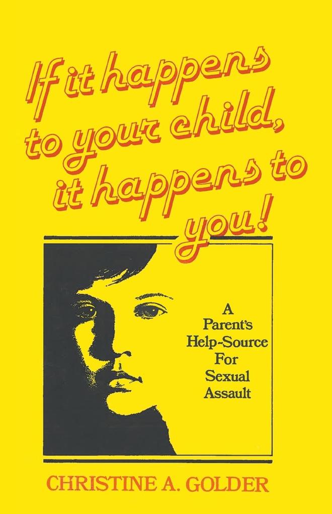 If it happens to your child it happens to you!