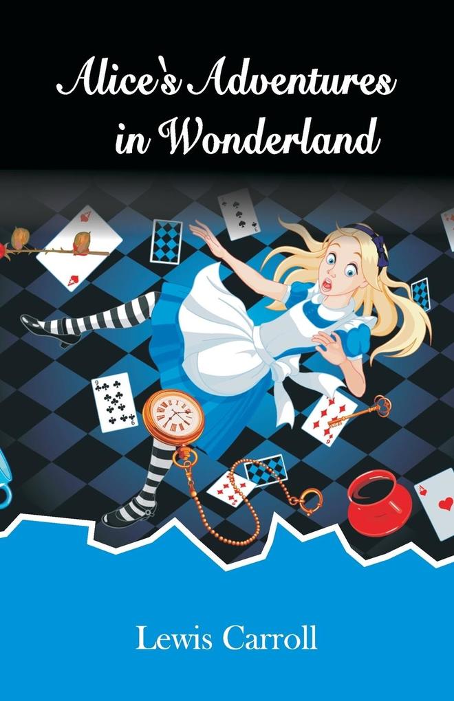 Alice‘s Adevnture in the Wonderland