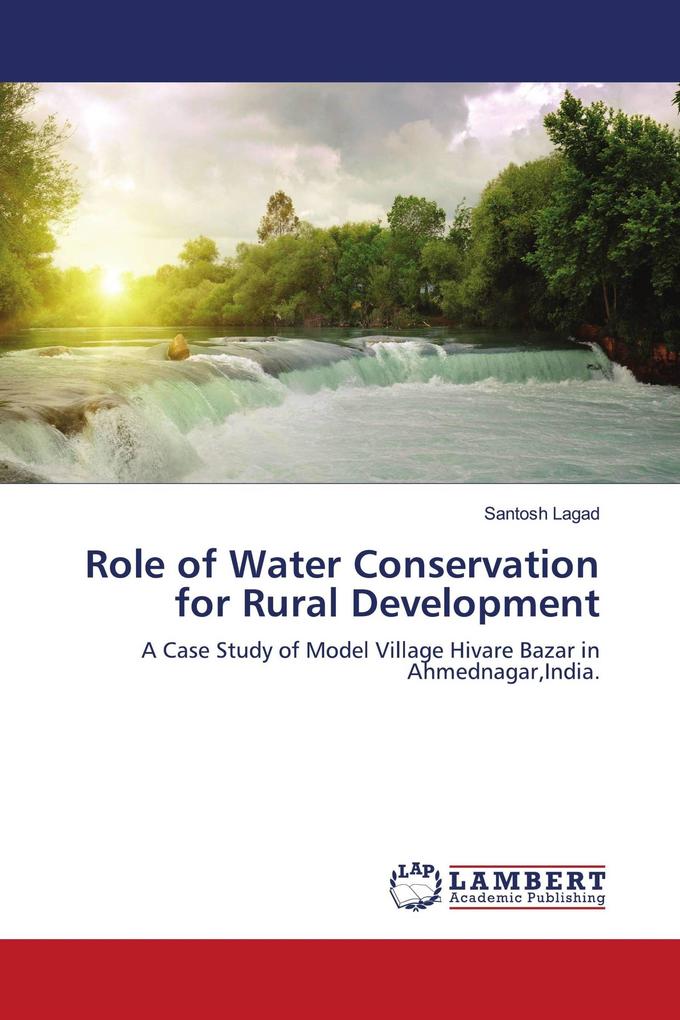 Role of Water Conservation for Rural Development