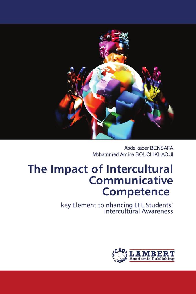 The Impact of Intercultural Communicative Competence