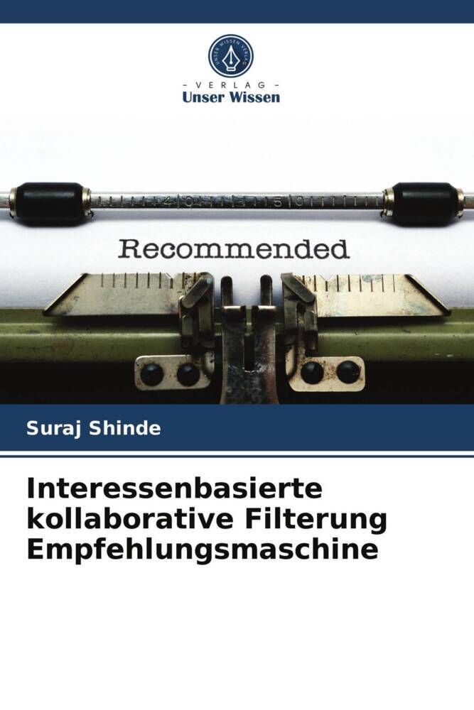 Interessenbasierte kollaborative Filterung Empfehlungsmaschine
