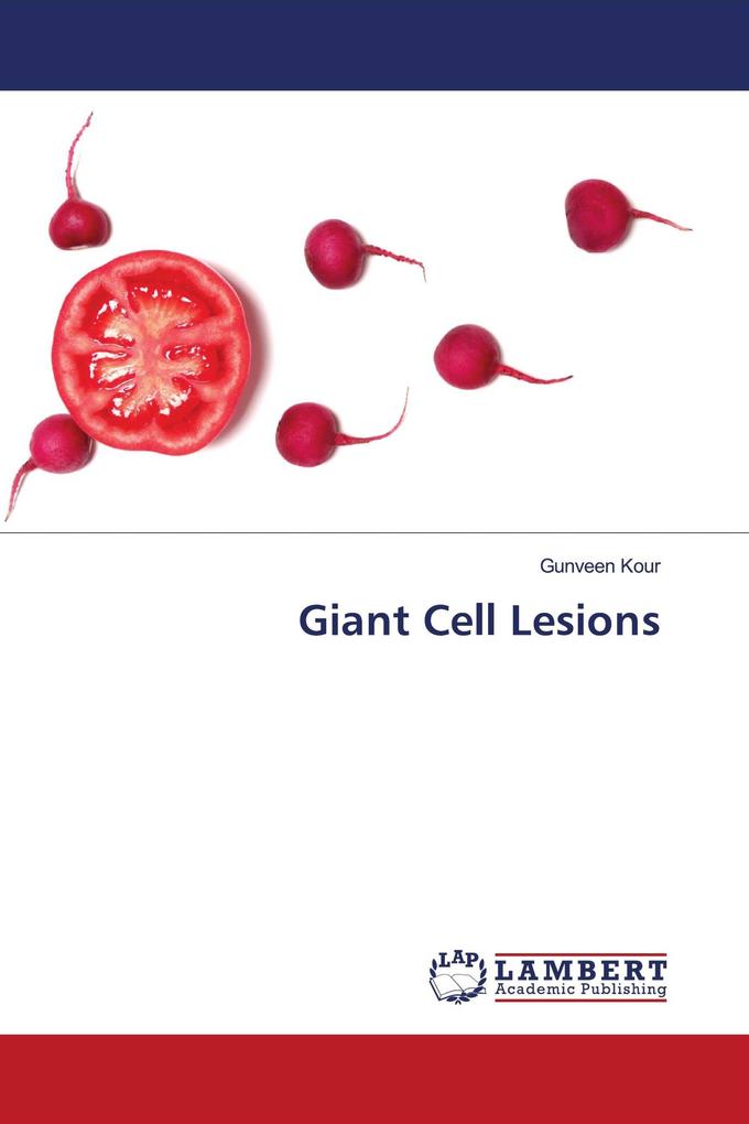 Giant Cell Lesions
