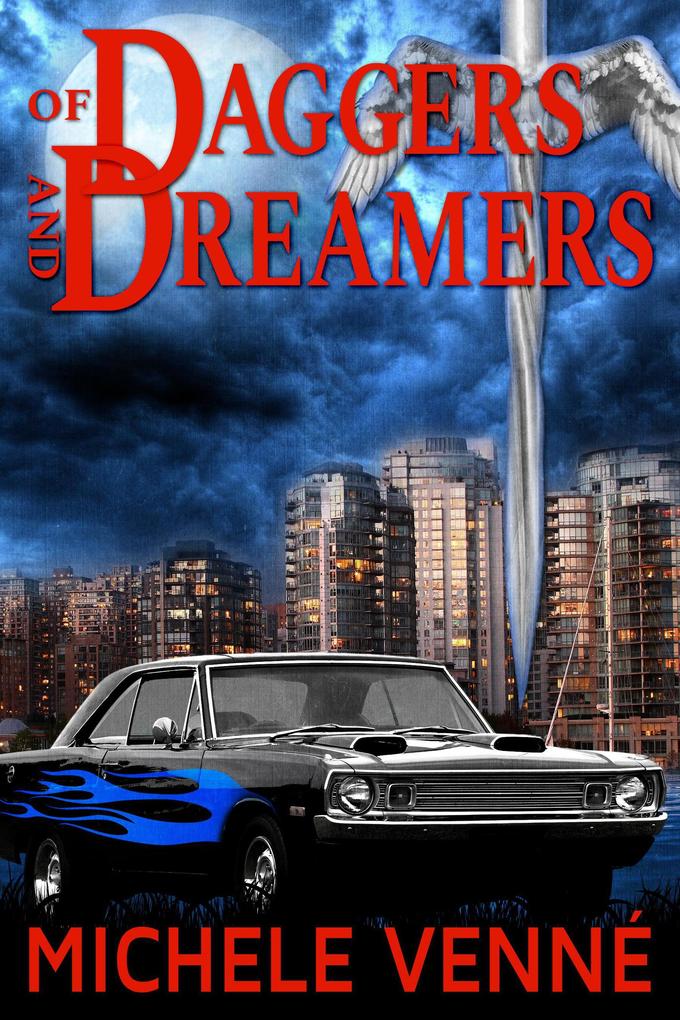 Of Daggers and Dreamers (Light and Dark #1)
