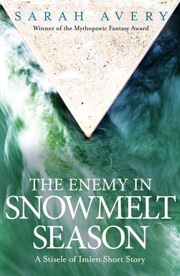 The Enemy in Snowmelt Season