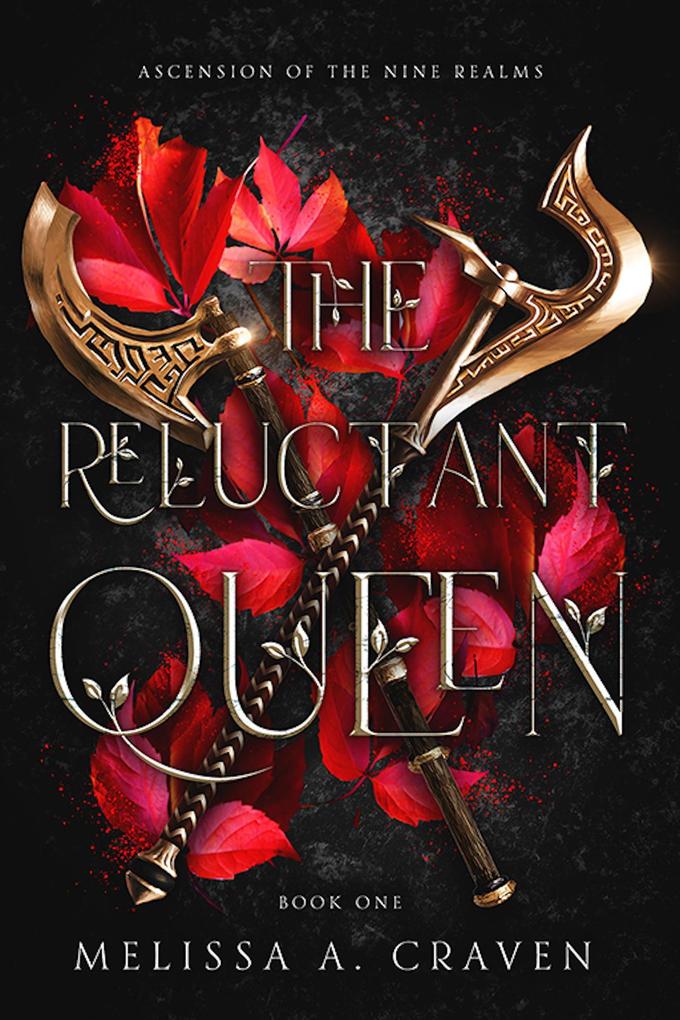 The Reluctant Queen (Ascension of the Nine Realms #1)