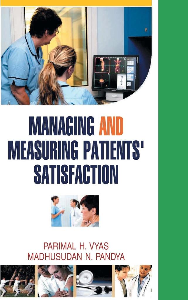 Managing and Measuring Patients‘ Satisfaction